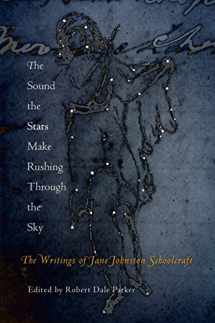 9780812219692-0812219694-The Sound the Stars Make Rushing Through the Sky: The Writings of Jane Johnston Schoolcraft
