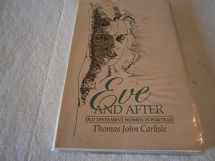 9780802819703-0802819702-Eve and After: Old Testament Women in Portrait