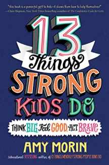 9780063008489-0063008483-13 Things Strong Kids Do: Think Big, Feel Good, Act Brave