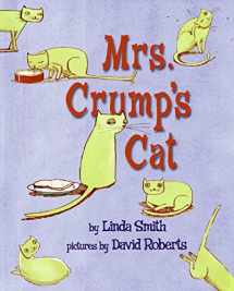 9780060283025-0060283025-Mrs. Crump's Cat