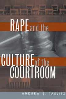 9780814782293-0814782299-Rape and the Culture of the Courtroom (Critical America, 6)