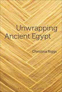 9780857855077-0857855077-Unwrapping Ancient Egypt: The Shroud, the Secret and the Sacred