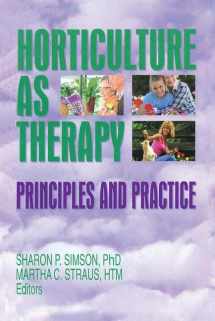 9781560228592-1560228598-Horticulture as Therapy: Principles and Practice