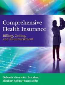 9780135056714-0135056713-Comprehensive Health Insurance: Billing, Coding and Reimbursement