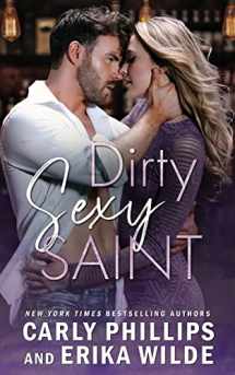 9781942288671-1942288670-Dirty Sexy Saint (Dirty Sexy Series)