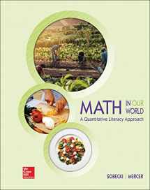 9781259827969-1259827968-Loose Leaf for Math in Our World: A Quantitative Literacy Approach