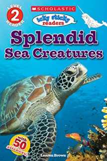 9781338144161-1338144162-Icky Sticky Readers: Splendid Sea Creatures (Scholastic Reader, Level 2)