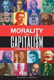 9781503233249-1503233243-Morality and Capitalism: A Dialogue on Freedom