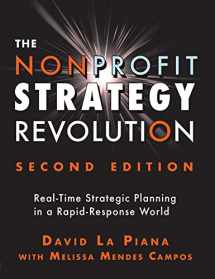 9781684421800-1684421802-The Nonprofit Strategy Revolution: Real-Time Strategic Planning in a Rapid-Response World