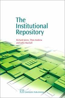 9781843341383-1843341387-The Institutional Repository (Chandos Information Professional Series)