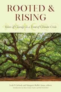 9781538127766-1538127768-Rooted and Rising: Voices of Courage in a Time of Climate Crisis