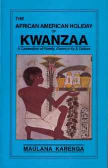 9780943412092-0943412099-The African American Holiday of Kwanzaa: A Celebration of Family, Community & Culture