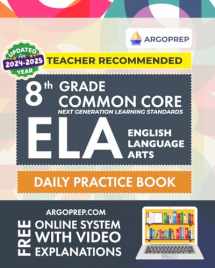 9781946755674-1946755672-8th Grade Common Core ELA (English Language Arts): Daily Practice Workbook | 300+ Practice Questions and Video Explanations | Common Core State ... Standards Aligned (NGSS) ELA Workbooks)