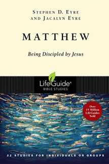 9780830830039-0830830030-Matthew: Being Discipled by Jesus (LifeGuide Bible Studies)