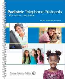9781581109566-1581109563-Pediatric Telephone Protocols: Office Version