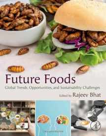 9780323910019-0323910017-Future Foods: Global Trends, Opportunities, and Sustainability Challenges