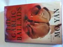 9780670854011-0670854018-The Garlic Ballads: A Novel