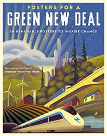 9781523511464-152351146X-Posters for a Green New Deal: 50 Removable Posters to Inspire Change