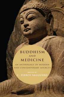 9780231189361-0231189362-Buddhism and Medicine: An Anthology of Modern and Contemporary Sources