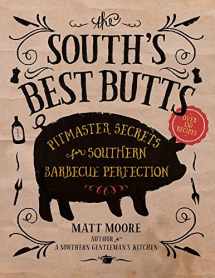 9780848751852-084875185X-The South's Best Butts: Pitmaster Secrets for Southern Barbecue Perfection