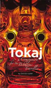 9789638752437-9638752432-Tokaj: A Companion for the Bibulous Traveller