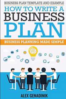 9781519741783-1519741782-Business Plan Template And Example: How To Write A Business Plan: Business Planning Made Simple