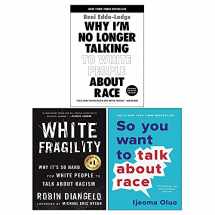 9789123979646-912397964X-So You Want to Talk About Race, White Fragility, Why I’m No Longer Talking to White People About Race 3 Books Collection Set
