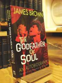 9781560253884-1560253886-James Brown: The Godfather of Soul