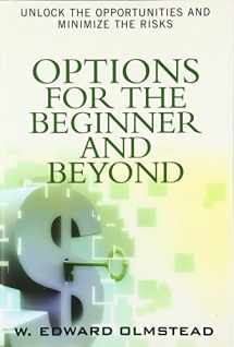 9780131721289-0131721283-Options for the Beginner And Beyond: Unlock the Opportunities And Minimize the Risks