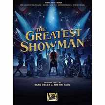 9781540007117-1540007111-The Greatest Showman: Music from the Motion Picture Soundtrack