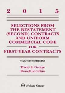 9781454859178-1454859172-Selections from the Restatement (Second) and Uniform Commercial Code for First-Year Contracts: Statutory Supplement