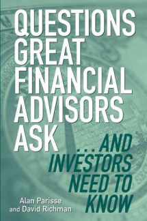 9781419526800-1419526804-Questions Great Financial Advisors Ask... and Investors Need to Know