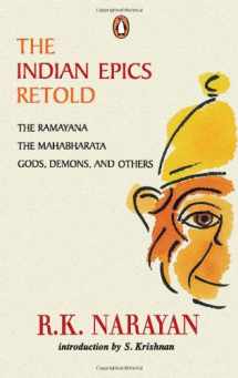 9780140255645-0140255648-The Indian Epics Retold: The Ramayana, The Mahabharata, Gods Demons and Others
