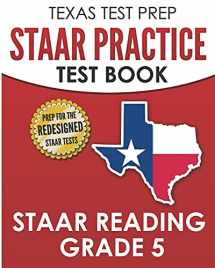9781725167278-1725167271-TEXAS TEST PREP STAAR Practice Test Book STAAR Reading Grade 5: Complete Preparation for the STAAR Reading Assessments