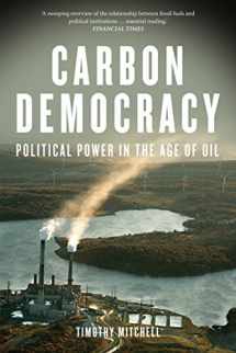 9781781681169-1781681163-Carbon Democracy: Political Power in the Age of Oil