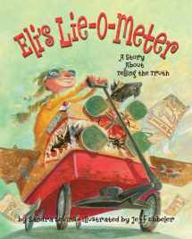 9781433807367-143380736X-Eli's Lie-O-Meter: A Story About Telling the Truth