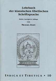 9783923776108-3923776101-Lehrbuch der klassischen tibetischen Schriftsprache (Indica et Tibetica)