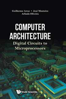 9789813238336-981323833X-Computer Architecture: Digital Circuits to Microprocessors