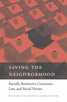 9780674072541-0674072545-Saving the Neighborhood: Racially Restrictive Covenants, Law, and Social Norms