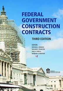 9781634259316-1634259319-Federal Government Construction Contracts, Third Edition