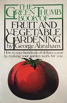 9780133650648-0133650642-The Green Thumb Book of Fruit and Vegetable Gardening