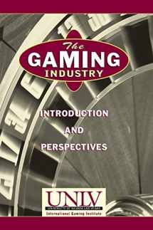 9780471129271-0471129275-The Gaming Industry: Introduction and Perspectives