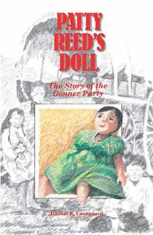 9780961735722-0961735724-Patty Reed's Doll: The Story of the Donner Party