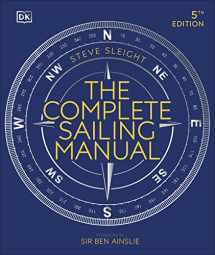 9780744027495-0744027497-The Complete Sailing Manual (DK Complete Manuals)