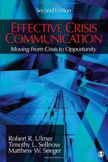 9781412980340-1412980348-Effective Crisis Communication: Moving From Crisis to Opportunity