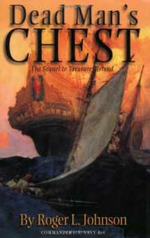 9780939837458-0939837455-Dead Man's Chest : The Sequel to Treasure Island