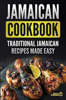 9781952395987-1952395984-Jamaican Cookbook: Traditional Jamaican Recipes Made Easy