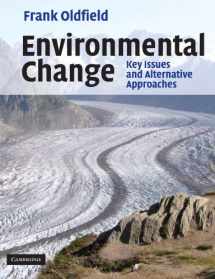 9780521536332-0521536332-Environmental Change: Key Issues and Alternative Perspectives