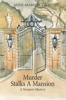 9781728959498-1728959497-Murder Stalks A Mansion: A Newport Mystery (The Newport Mysteries)