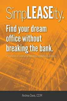 9781525552021-1525552023-SimpLEASEity(TM): Find your dream office without breaking the bank.